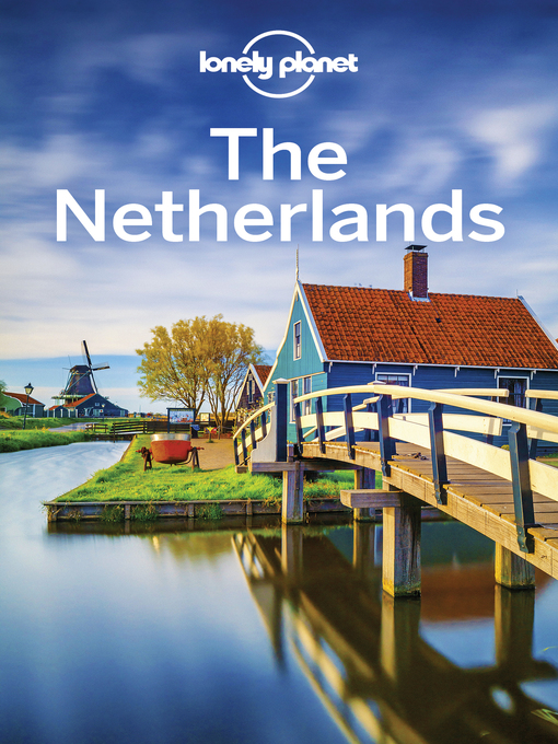 Title details for Lonely Planet the Netherlands by Nicola Williams - Wait list